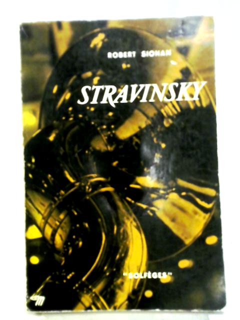 Stravinsky By Robert Siohan