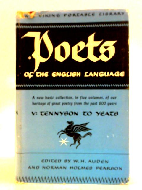 Poets of the English Language V: Tennyson to Yeats von Various