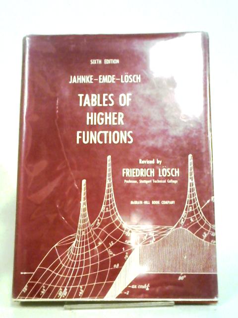 Tables of Higher Functions von E. Jahnke