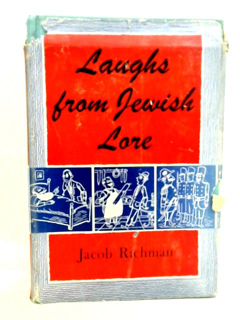 Laughs from Jewish Lore By Jacob Richman