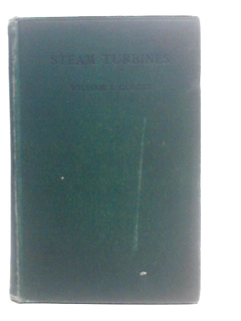 Steam Turbines von William J. Goudie