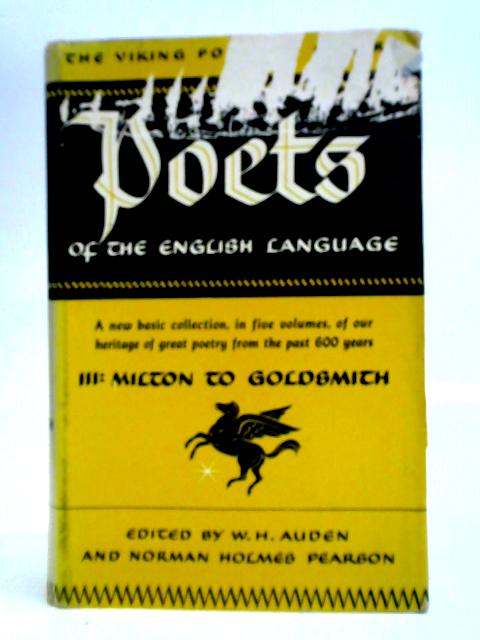 Poets of the English Language III: Milton to Goldsmith von Various