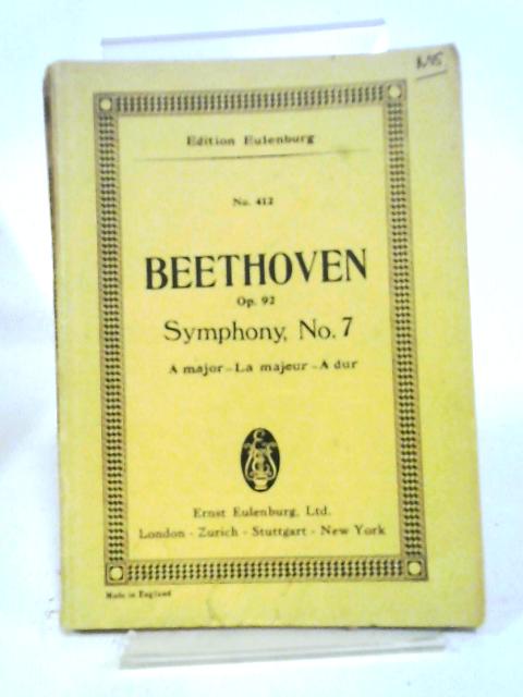 Symphony No 7 in A Major Op 92 By Ludwig van Beethoven
