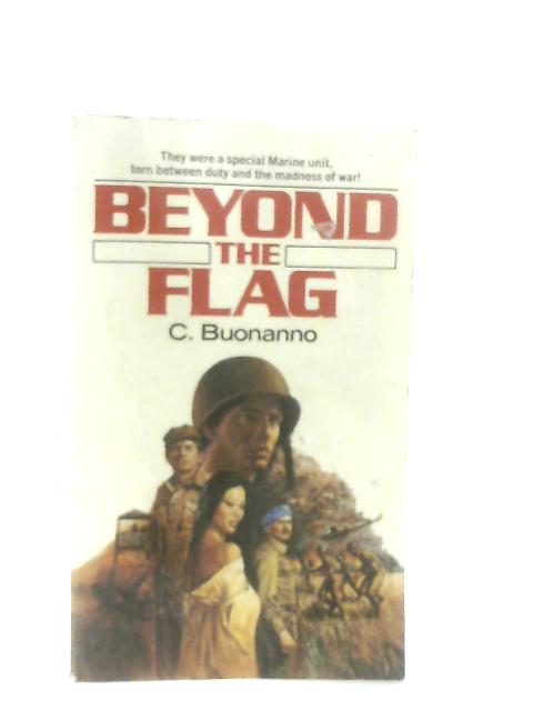 Beyond the Flag von C. Buonanno