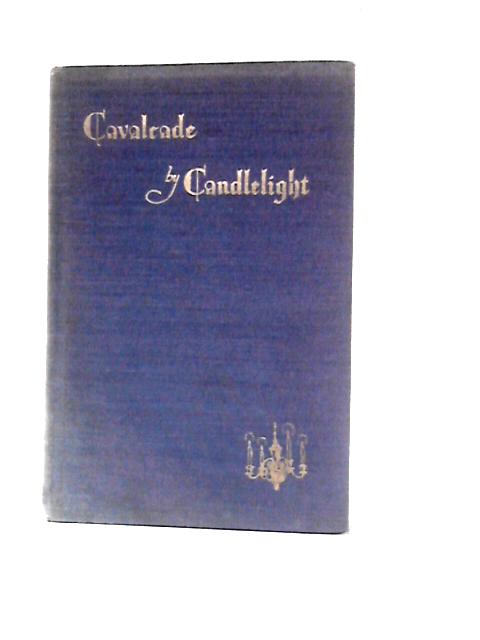 Cavalcade by Candlelight The Story of Exeter's Five Theatres By E.R.Delderfield