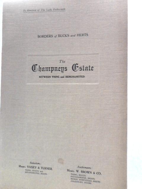 The Champneys Estate Auction Catalogue 1924 By Unstated