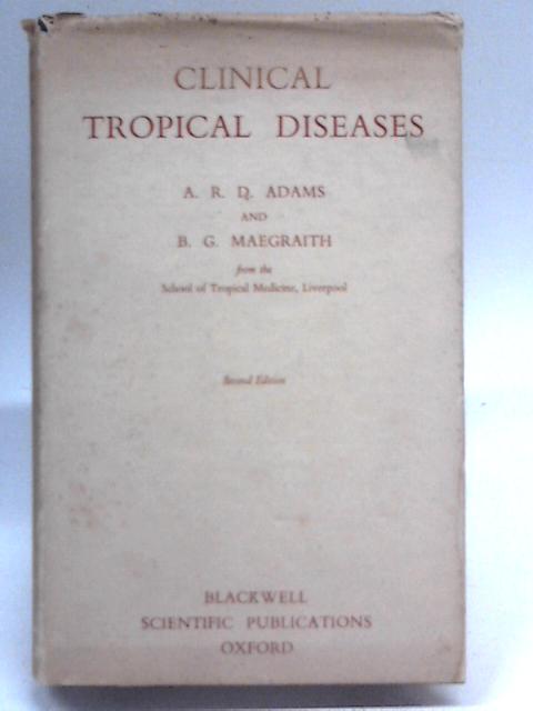 Clinical Tropical Diseases von Alfred Robert, Davies Adams