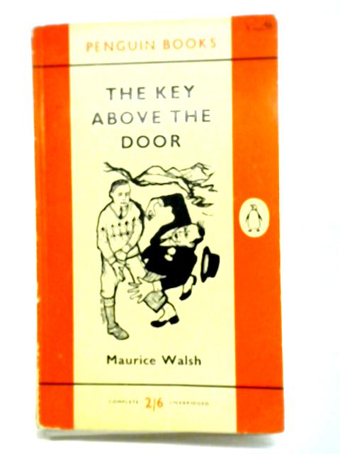 The Key Above The Door By Maurice Walsh