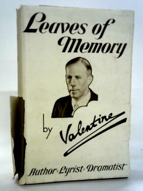 Leaves Of Memory By Valentine