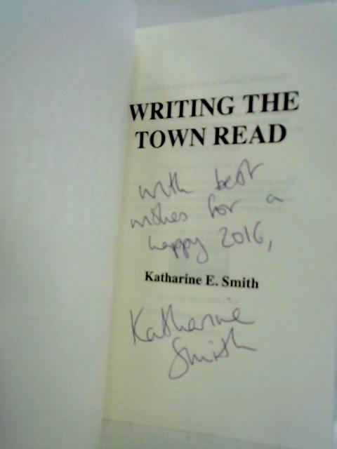 Writing the Town Read By Katharine E. Smith