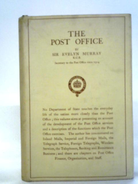 The Post Office von Sir Evelyn Murray