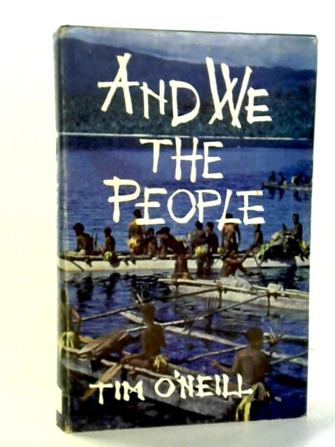 And We, The People By T. O'Neill