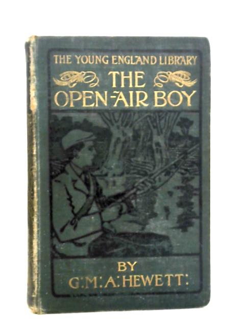 The Open-Air Boy By George A. B. Dewar