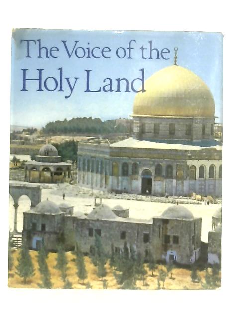 The Voice of the Holy Land By Illtud Evans O.P.