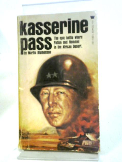 Kasserine Pass By Martin Blumenson