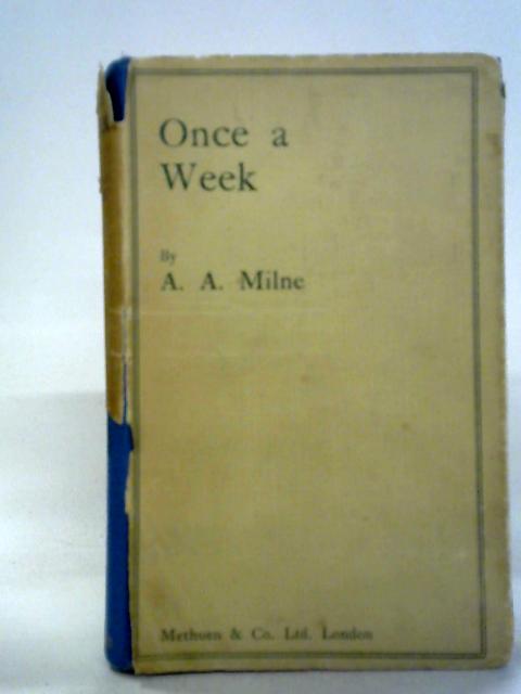 Once a Week By A.A. Milne