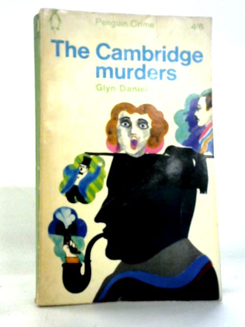 The Cambridge Murders By Glyn Daniel