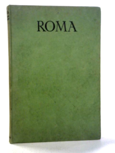 Roma: a Reader for the Second Stage of Latin By C.E. Robinson, P.G. Hunter