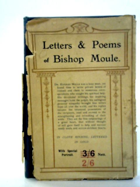 Letters and Poems of Bishop Moule By John Battersby Harford Ed.