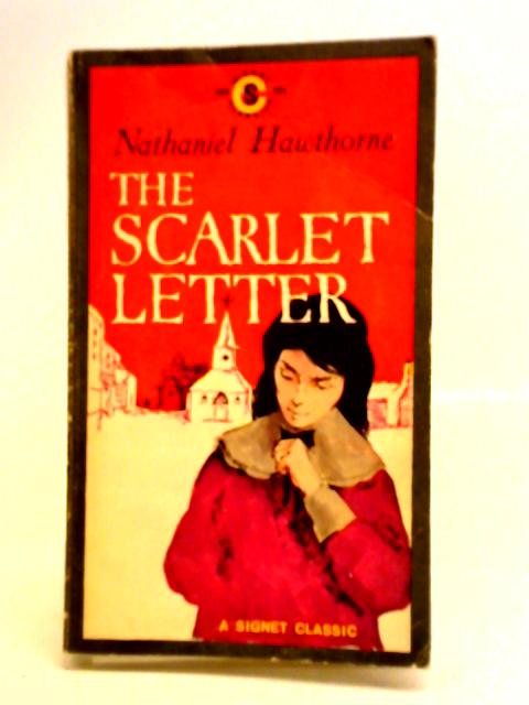 The Scarlet Letter By Nathaniel Hawthorne