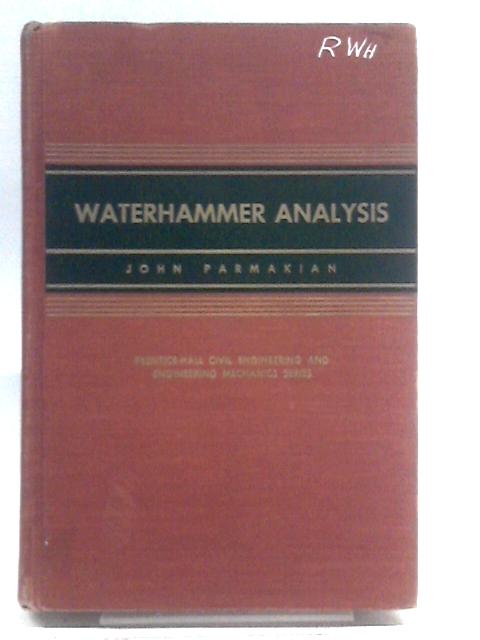 Waterhammer Analysis By John Parmakian