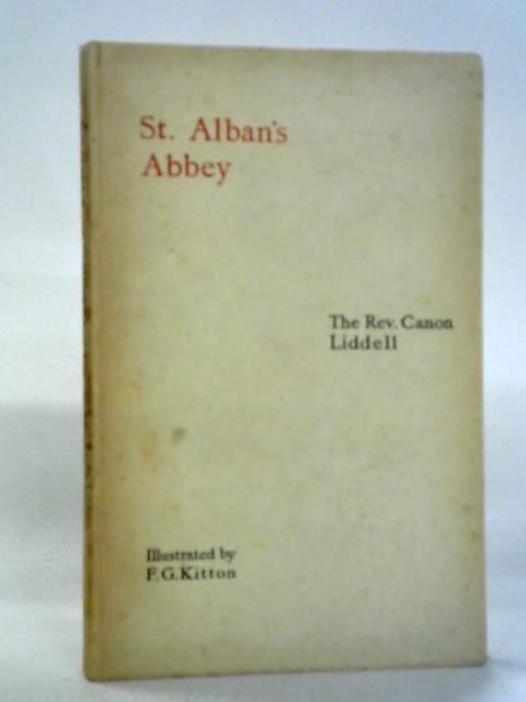 St. Alban's Abbey By Rev. Edward Liddell