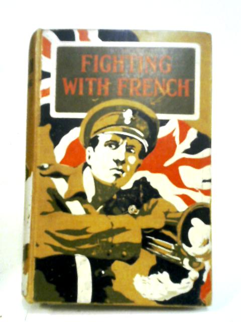 Fighting with French von Herbert Strang