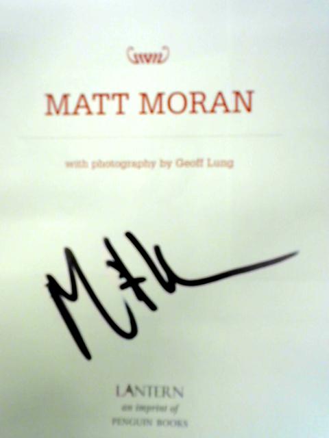 Matt Moran By Matt Moran