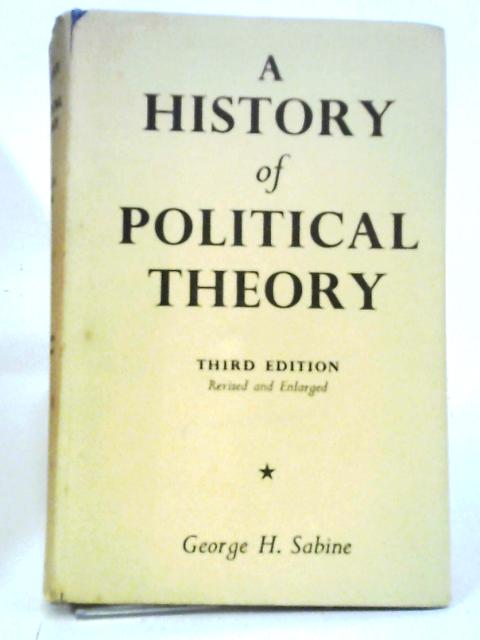 A History of Political Theory By G H Sabine