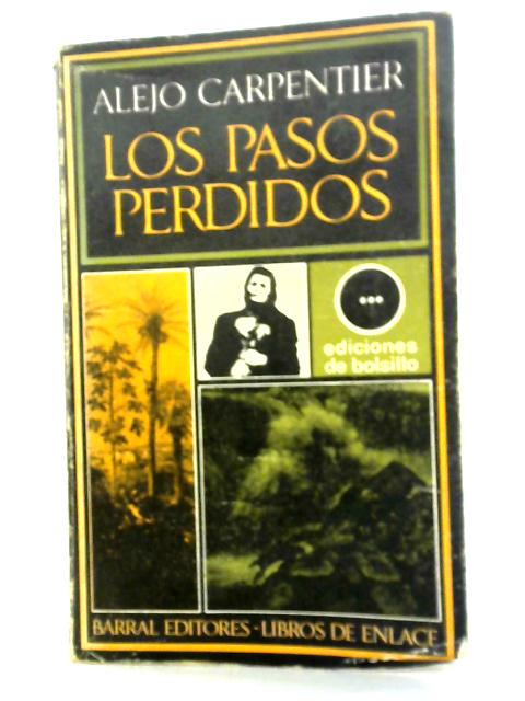 Los Pasos Perdidos von Alejo Carpentier