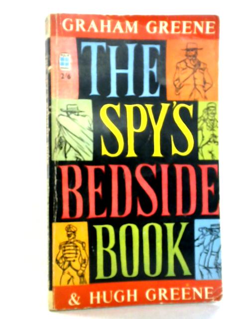 The Spy's Bedside Book By Graham & Hugh Greene (ed.)