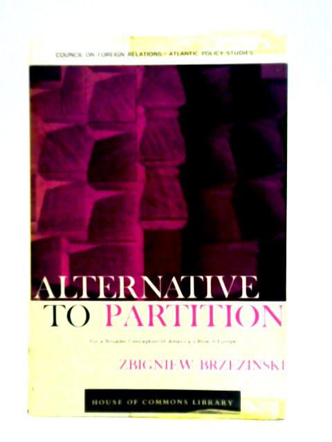 Alternative To Partition By Zbigniew Brzezinski