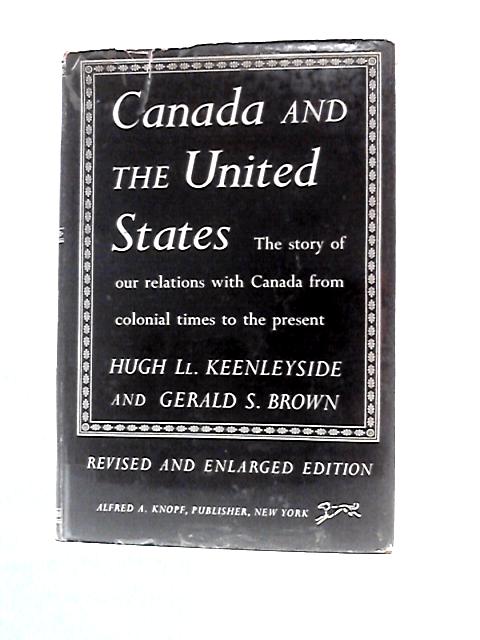 Canada and the United States von Hugh Ll.Keenleyside