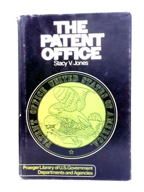 The Patent Office von Stacy V. Jones