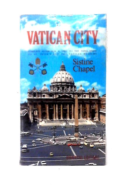 The Vatican City By Theresa G. Henchman