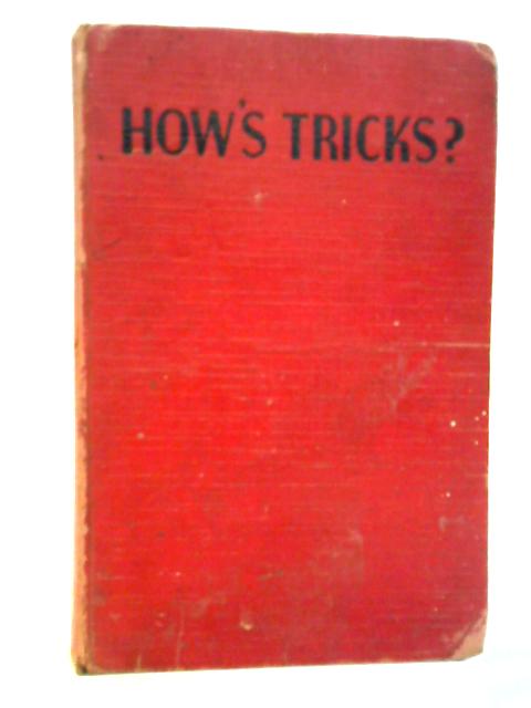 How's Tricks? By Gerald Lynton Kaufman