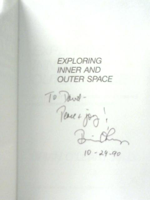 Exploring Inner and Outer Space By Brian O'Leary