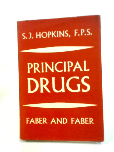 Principal Drugs: An Alphabetical Guide par S. J. Hopkins