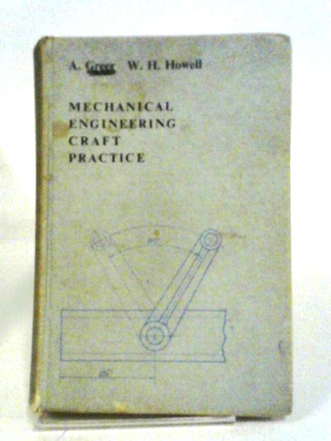 Mechanical Engineering Craft Practice By A. Greer