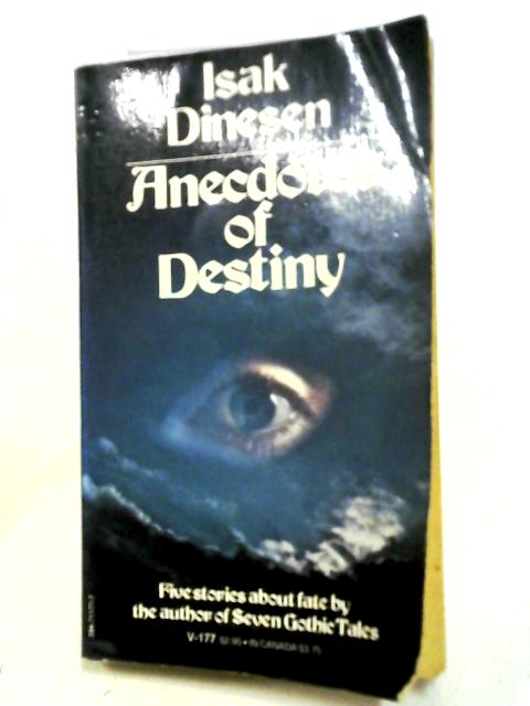 Anecdotes of Destiny By Isak Dinesen