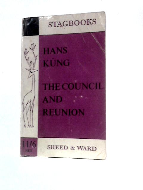 The Council and Reunion (Stagbooks) By Unstated