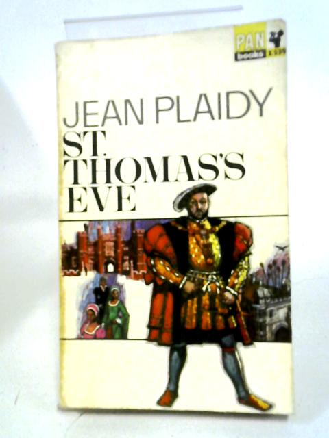 St Thomas'S Eve. By Jean Plaidy