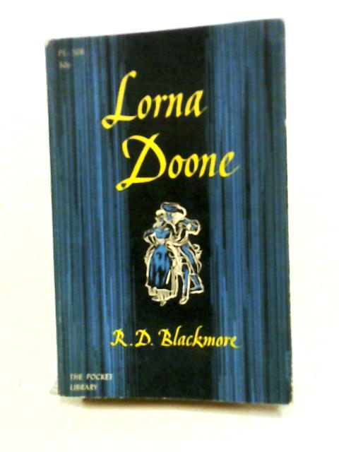 Lorna Doone By R. D. Blackmore