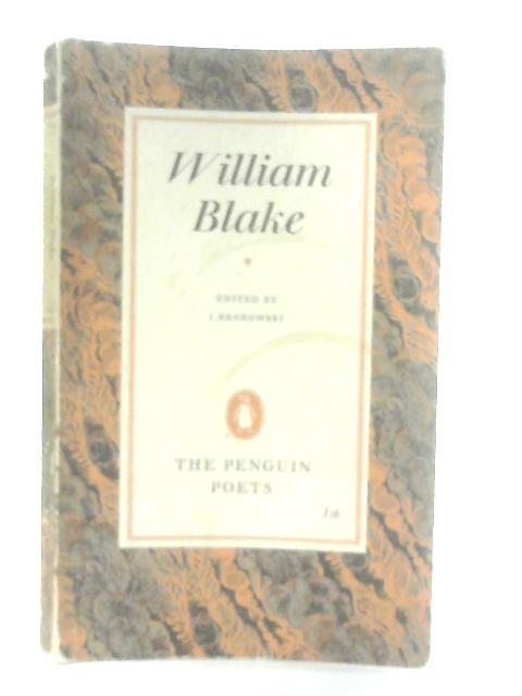 William Blake. A Selection of Poems and Letters. By William Blake