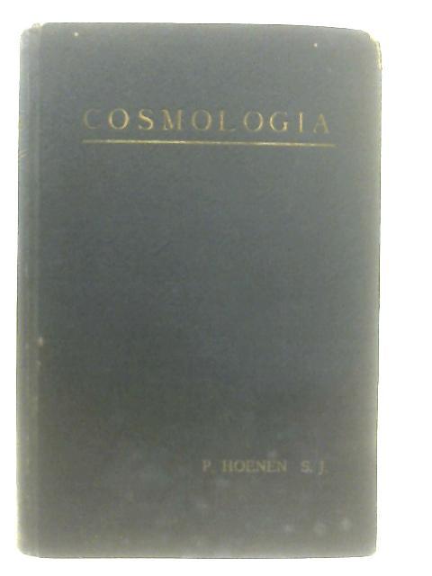 Cosmologia von Petrus Hoenen S. J.