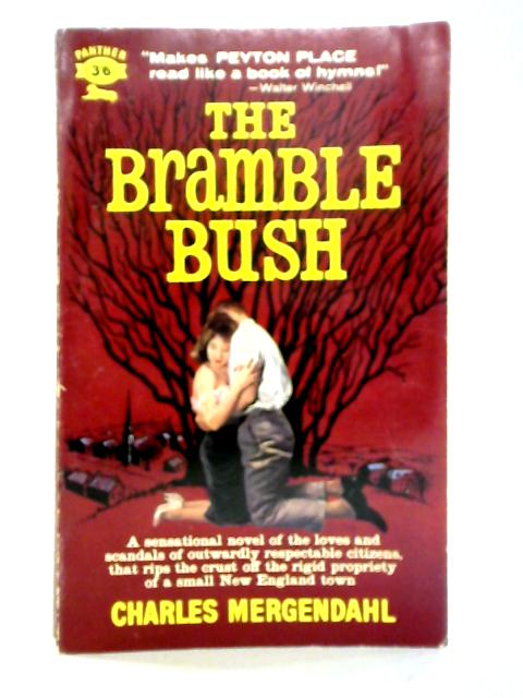 The Bramble Bush By Charles Mergendahl