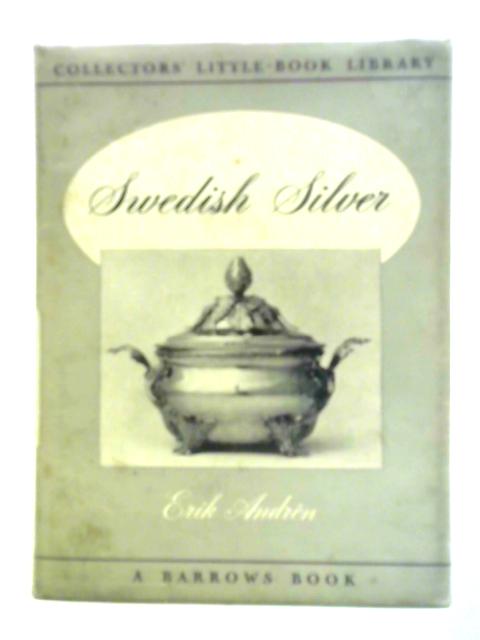 Swedish Silver By Erik Andren