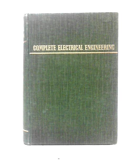 Complete Electrical Engineering Vol. II Operation and Maintenance von Unstated