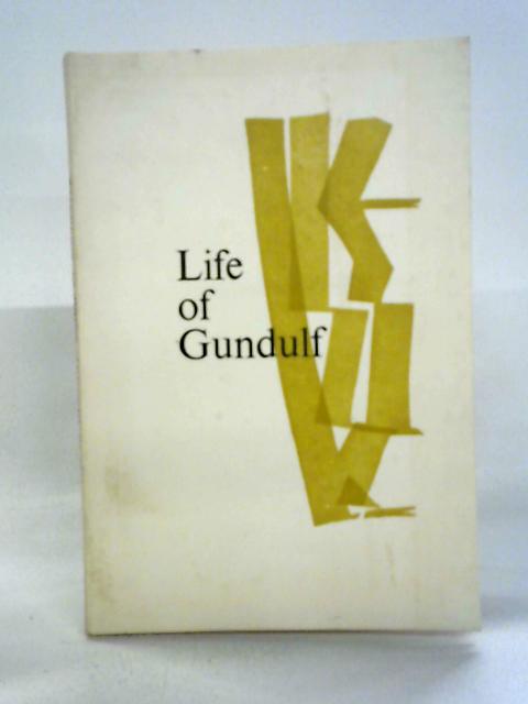 The Life of Gundulf, Bishop of Rochester von Various