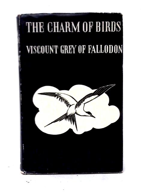The Charm of Birds By Grey of Fallodon